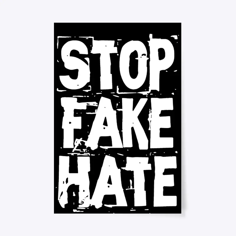 Stop Fake Hate